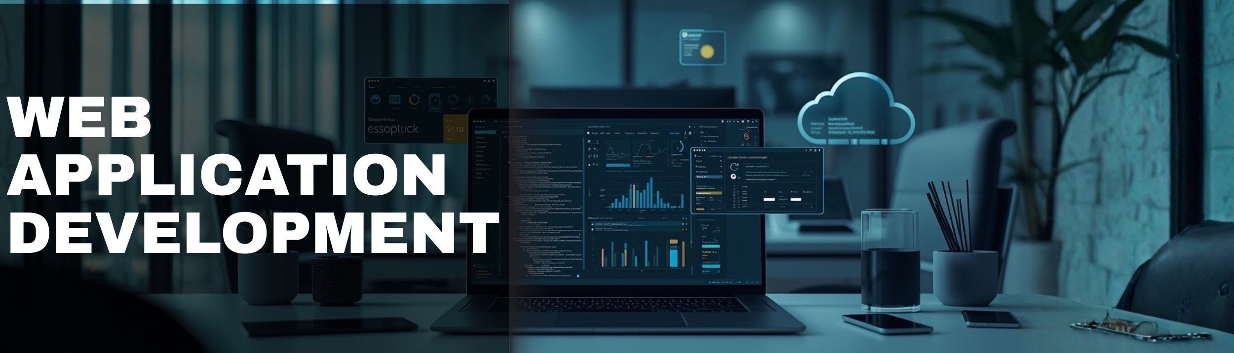 Web Application Development Explained – Build Scalable, Secure & Engaging Web Apps